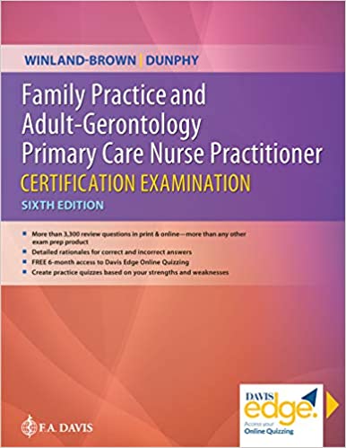 Family Practice and Adult-Gerontology Primary Care Nurse Practitioner Certification Examination (6th Revised Edition) [2020] - Original PDF